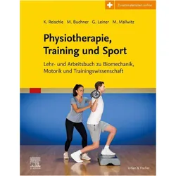 Physiotherapie, Training und Sport, Fachbücher von Klaus Reischle, Markus Buchner, Gerhard Leiner, Michaela Mallwitz