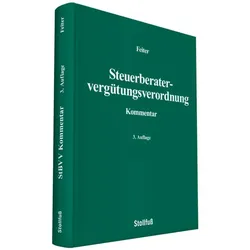Steuerberatervergütungsverordnung Kommentar, mit Buch, mit Online-Zugang, Fachbücher von Gregor Feiter