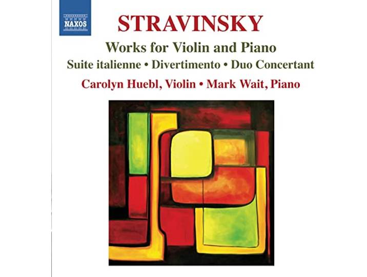 Carolyn / Mark Wait Huebl - Stravinsky; Works For Violin