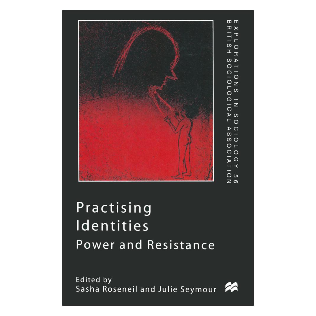 Springer Practising Identities (Englisch, Softcover, Julie Seymour, Sasha Roseneil) (55615539)