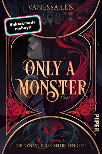 Vanessa Len - Only a Monster (Die Dynastie der Zeitreisenden 1): Roman Über 3 Mio. Aufrufe bei TikTok! - Preis vom 09.10.2026 07:28:09 h