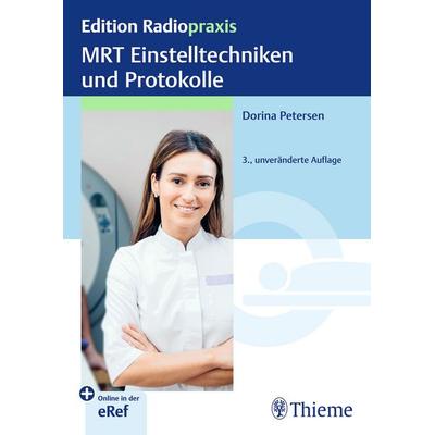 MRT Einstelltechniken und Protokolle, Set von Dorina Petersen, Thieme, 978-3-13-246069-0