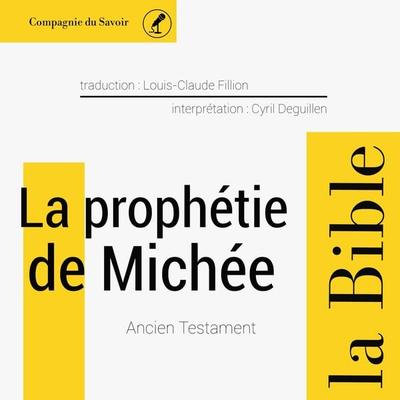 La prophétie de Michée - Anonymous, Audio, 9782821108738