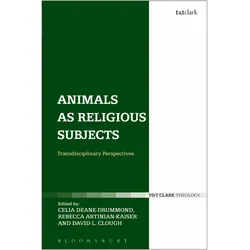 Animals as Religious Subjects (Transdisciplinary Perspectives), Sachbücher von David L. Clough, Celia Deane-Drummond, Rebecca Artinian-Kaiser