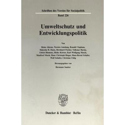 Umweltschutz und Entwicklungspolitik., Taschenbuch von , Duncker & Humblot, 978-3-428-07868-4