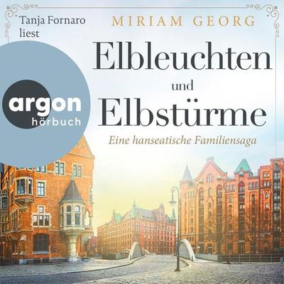 Elbleuchten und Elbstürme - Eine hanseatische Familiensaga in zwei Bänden (Nur bei uns!) - Miriam Georg, Audio, 9783732410095