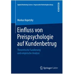Einfluss von Preispsychologie auf Kundenbetrug, Fachbücher von Markus Kopetzky