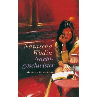 Nachtgeschwister, Taschenbuch von Natascha Wodin, Kunstmann, A, 978-3-95614-223-9