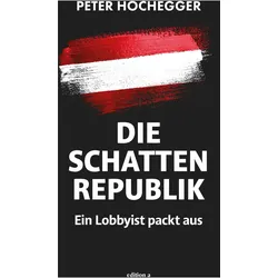 Die Schattenrepublik, Sachbücher von Peter Hochegger
