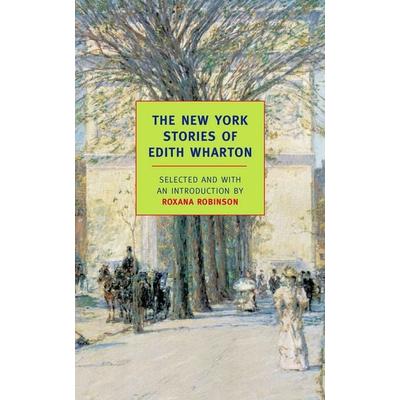 The New York Stories of Edith Wharton, Taschenbuch von Edith Wharton, New York Review Books, 978-1-59017-248-3