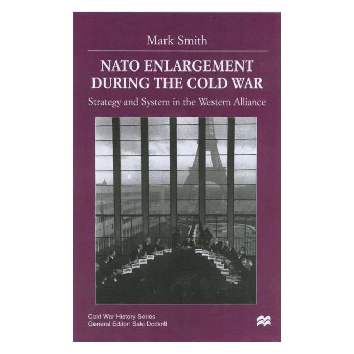 Palgrave Macmillan Uk Smith:Nato Enlargement During the Cold (Englisch, Hardcover, M. Smith) (63033489)