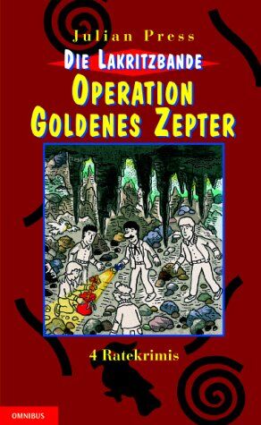 Julian Press - Die Lakritzbande. Operation goldenes Zepter - Preis vom 10.10.2026 11:48:34 h