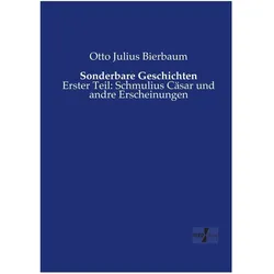 Sonderbare Geschichten, Belletristik von Otto Julius Bierbaum