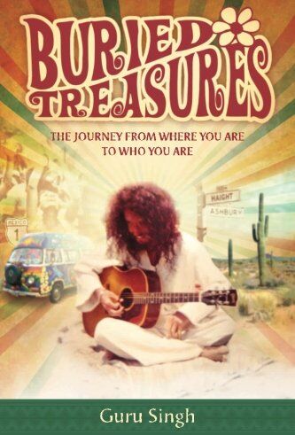 Guru Singh - Buried Treasures: The Journey From Where You Are to Who You Are - Preis vom 09.10.2026 07:28:09 h