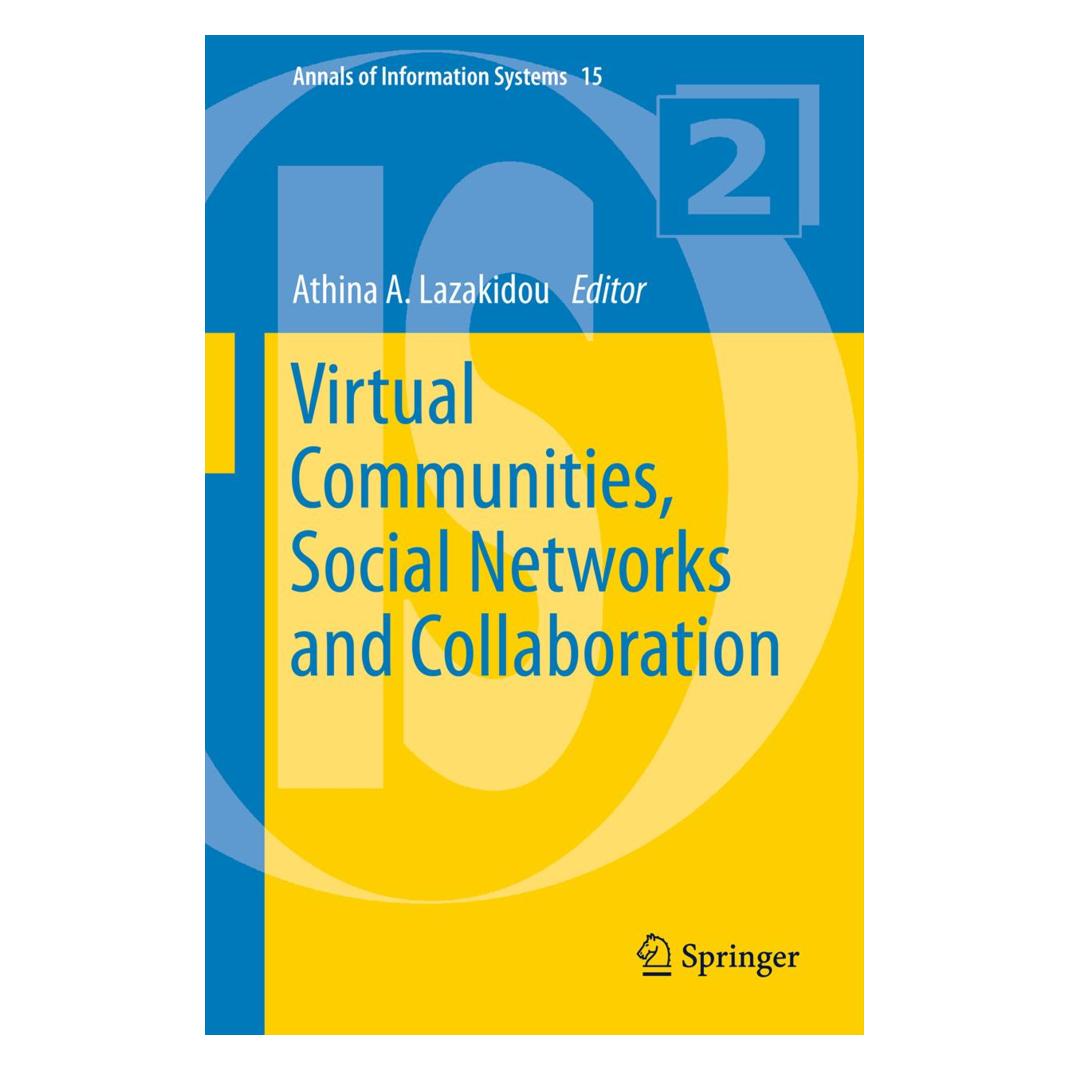 Springer Virtual Communities, Social Networks and Collaboration (Englisch, Softcover, Athina Lazakidou) (55428418)