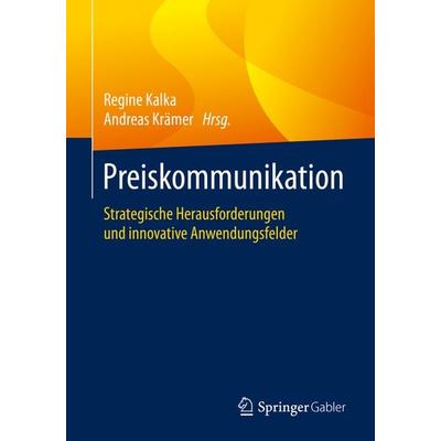 Preiskommunikation, Taschenbuch von , Springer Fachmedien Wiesbaden GmbH, 978-3-658-28027-7
