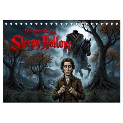 Die Legende von Sleepy Hollow (Tischkalender 2027 DIN A5 quer), CALVENDO Monatskalender