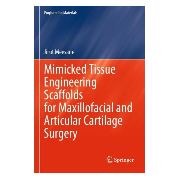 Springer Mimicked Tissue Engineering Scaffolds for Maxillofacial and Articular Cartilage Surgery (Englisch, Softcover, Jirut Meesane) (56988230)
