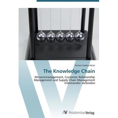 The Knowledge Chain, Taschenbuch von Parissa Yazdani-Biuki, AV Akademikerverlag, 978-3-639-43860-4