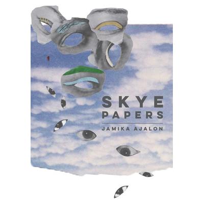 Skye Papers, Taschenbuch von Jamika Ajalon, Ingram Publishers Services, 978-1-952177-96-5