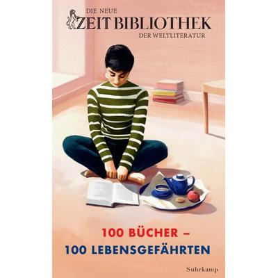 Die neue ZEIT-Bibliothek der Weltliteratur, Taschenbuch von , Suhrkamp, 978-3-518-47440-2