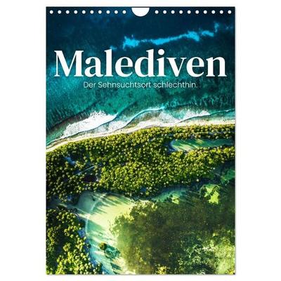 Malediven - Der Sehnsuchtsort schlechthin. (Wandkalender 2026 DIN A4 hoch), CALVENDO Monatskalender