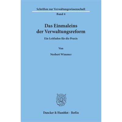 Das Einmaleins der Verwaltungsreform., Taschenbuch von Norbert Wimmer, Duncker & Humblot, 978-3-428-03890-9