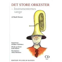 Bodil Heister Joh. Mollehave, Det Store Orkester Buch + CD, Fachbücher von Bodil Heister, Joh. Mollehave