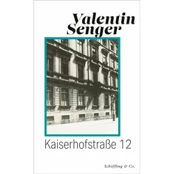 Kaiserhofstrasse 12, Biografien von Valentin Senger