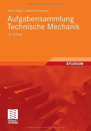 Alfred Böge - Aufgabensammlung Technische Mechanik - Preis vom 18.10.2026 15:28:09 h