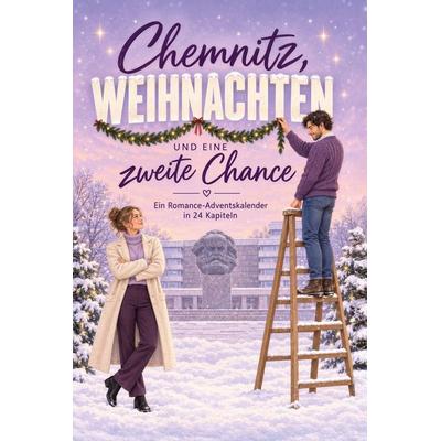 Chemnitz, Weihnachten und eine zweite Chance