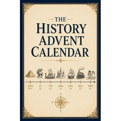 The History Advent Calendar, Taschenbuch von Antoine Clerck, Independently Published