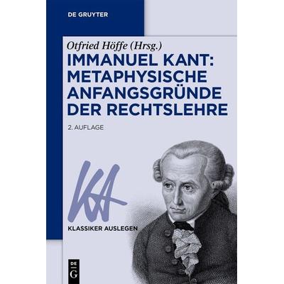 Immanuel Kant: Metaphysische Anfangsgründe der Rechtslehre, Taschenbuch von , De Gruyter, 978-3-11-078108-3
