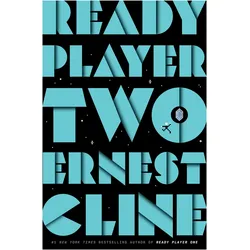 Ready Player Two, Belletristik von Ernest Cline