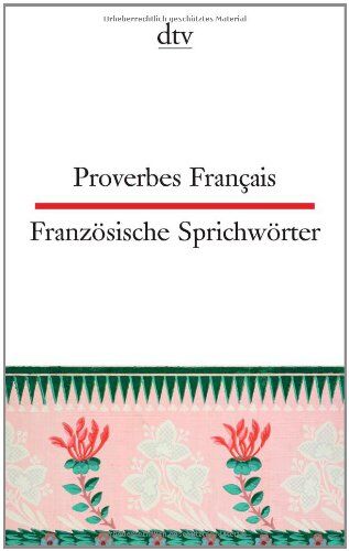 Ferdinand Möller - Proverbes Français Französische Sprichwörter - Preis vom 11.10.2026 15:43:13 h