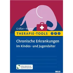 Therapie-Tools Chronische Erkrankungen im Kindes- und Jugendalter, Fachbücher von Melanie Gräßer, Gitta Reuner