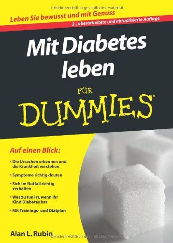 Rubin, Alan L. - Mit Diabetes leben für Dummies (Fur Dummies) - Preis vom 17.10.2026 19:25:27 h