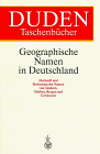 Dieter Berger - Duden - Geographische Namen in Deutschland: Herkunft und Bedeutung der Namen von Ländern, Städten, Bergen und Gewässern (Duden Namenbücher) - Preis vom 09.10.2026 07:28:09 h