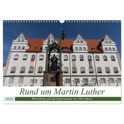 Rund um Martin Luther (Wandkalender 2026 DIN A3 quer), CALVENDO Monatskalender