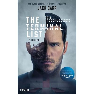 THE TERMINAL LIST - Die Abschussliste, Taschenbuch von Jack Carr, Festa, 978-3-9867601-6-8