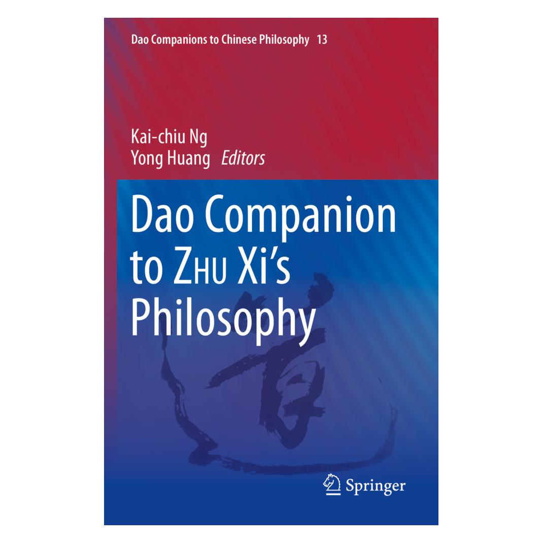 Springer Dao Companion to ZHU Xi's Philosophy (Englisch, Softcover, Kai-chiu Ng, Yong Huang) (56181872)