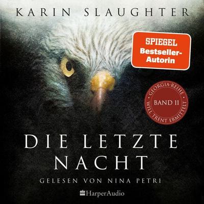 Die letzte Nacht (ungekürzt) - Karin Slaughter, CD, 9783365003824