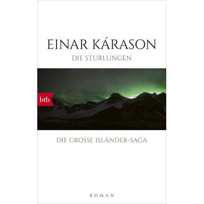 Die Sturlungen, Taschenbuch von Einar Kárason, btb, 978-3-442-71753-8