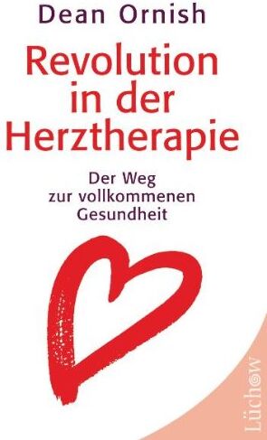 Dean Ornish - Revolution in der Herztherapie: Der Weg zur vollkommenen Gesundheit - Preis vom 30.09.2026 22:30:23 h