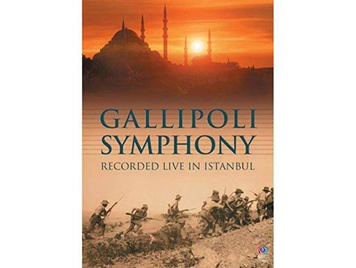 Gallipoli Symphony - Recorded Live In Istanbul