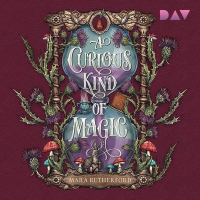 A Curious Kind of Magic - Mara Rutherford, Audio, 9783742442055