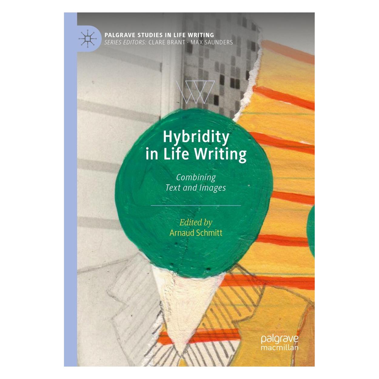 Springer Hybridity in Life Writing (Englisch, Hardcover, Arnaud Schmitt) (9783031518034)