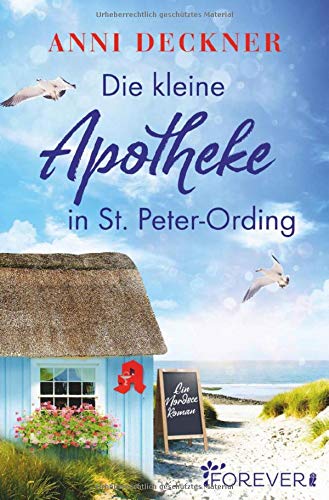 Anni Deckner - Die kleine Apotheke in St. Peter-Ording: Ein Nordsee-Roman - Preis vom 15.10.2026 23:06:25 h