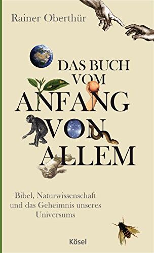 Rainer Oberthür - Das Buch vom Anfang von allem: Bibel, Naturwissenschaft und das Geheimnis unseres Universums - Preis vom 15.10.2026 23:06:25 h