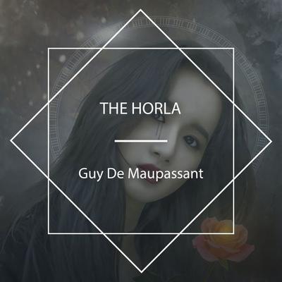 The Horla - Guy de Maupassant, Audio, 4067248981306